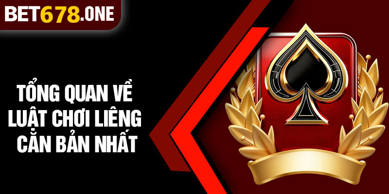 Tổng Quan Về Luật Chơi Liêng Căn Bản Nhất